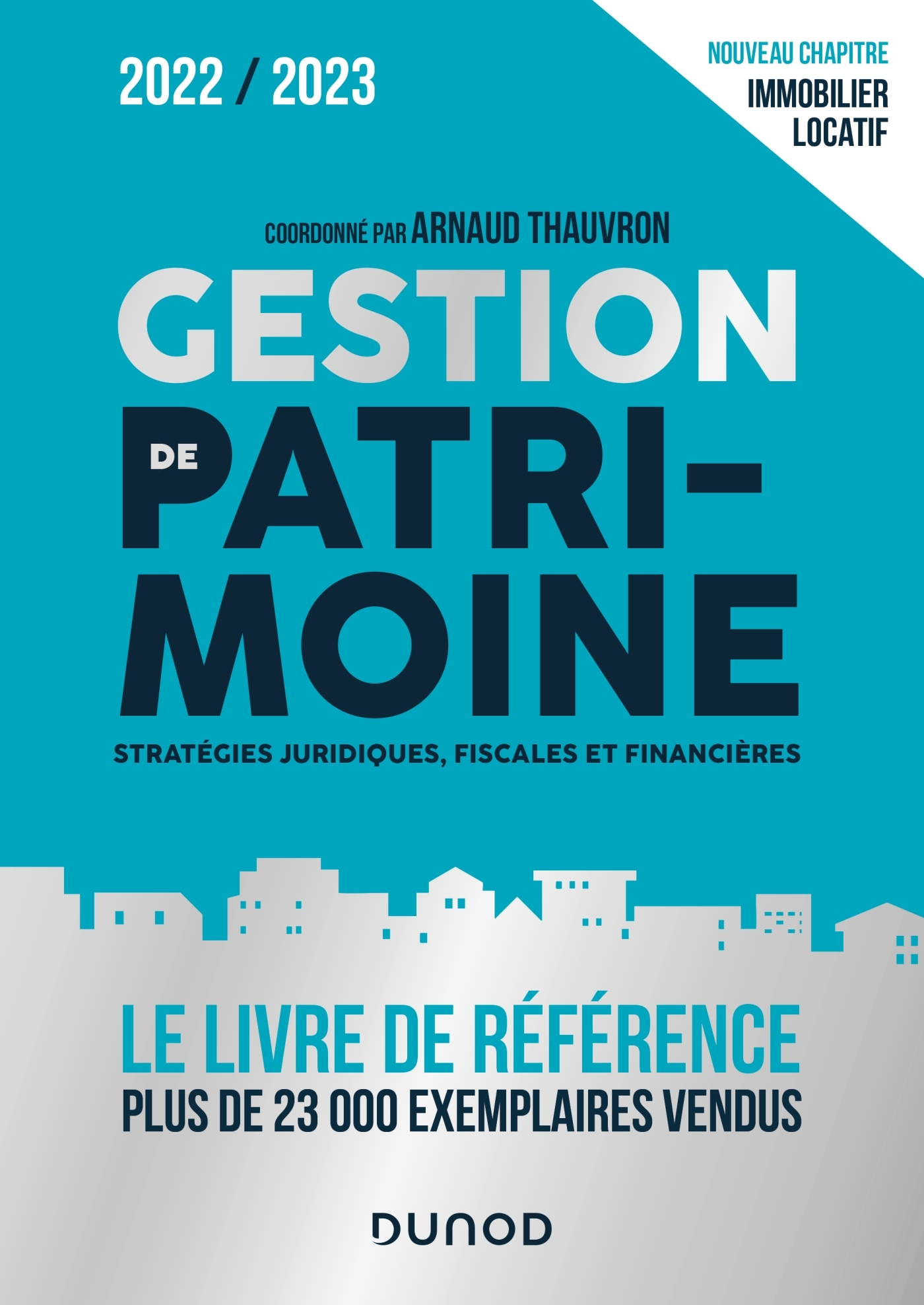 Gestion de patrimoine - 2022-2023 - Arnaud Thauvron - DUNOD