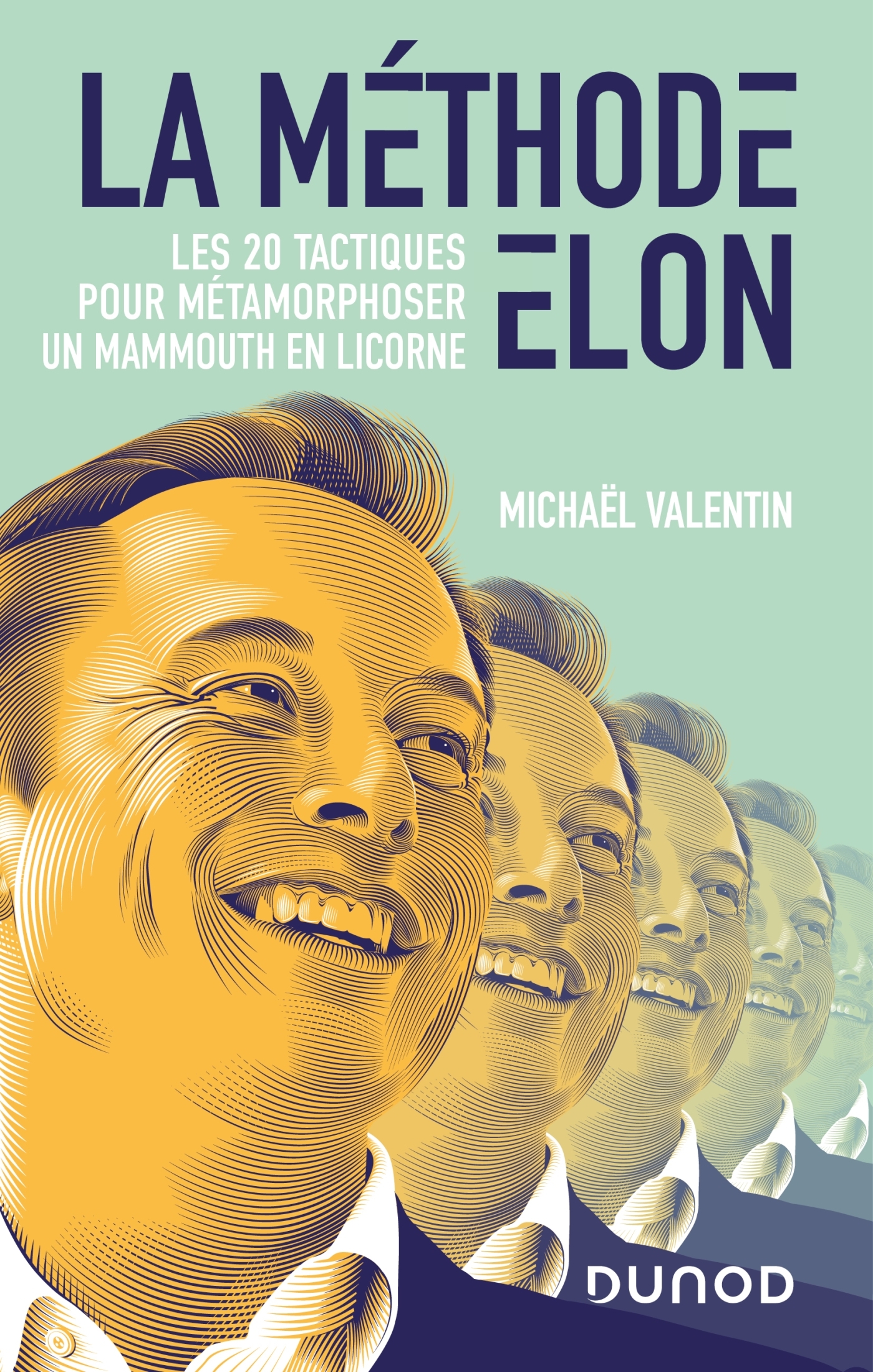 La méthode Elon - Michael Valentin - DUNOD La méthode Elon - Michael Valentin - DUNOD