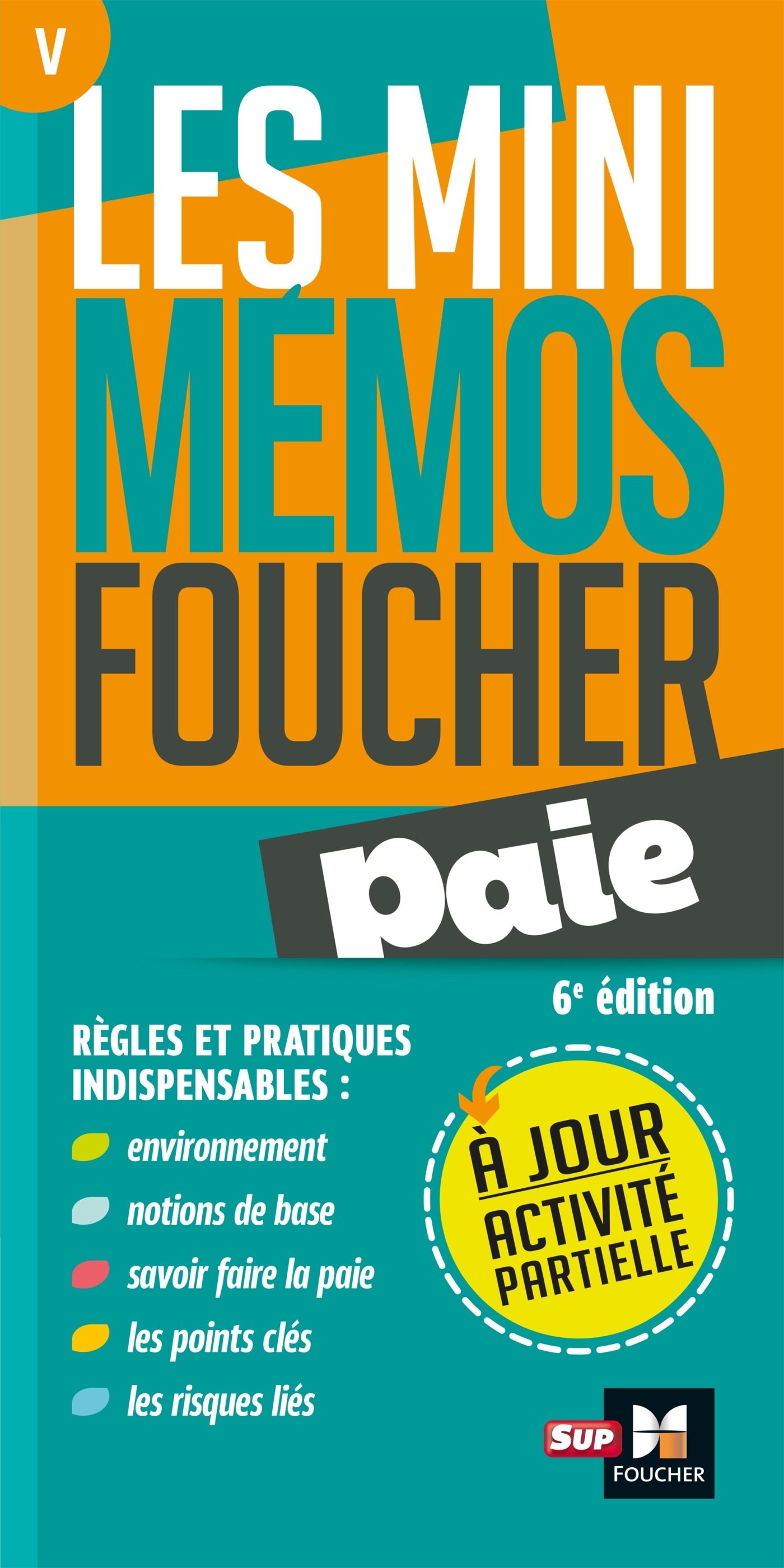 Les mini memos Foucher -  Paie - 6e édition - Révision - Bernard Derangère - FOUCHER