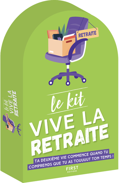 Le Kit Vive la retraite ! 4e éd - Collectif Collectif - FIRST