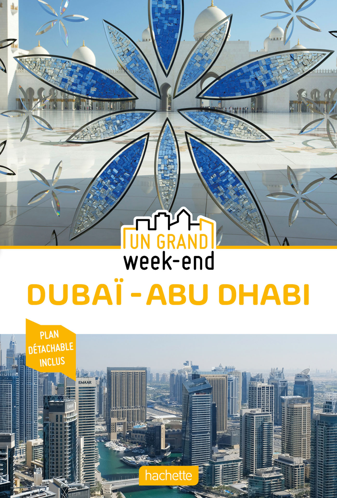 Guide Un Grand Week-End à Dubai et Abu Dhabi -   - HACHETTE TOURI