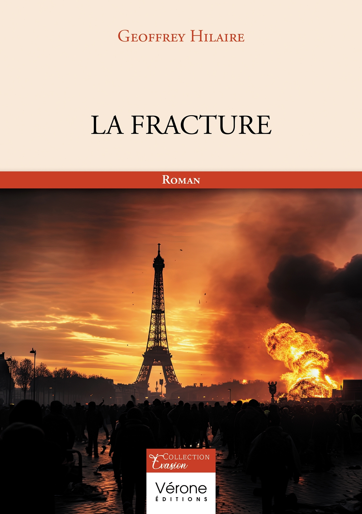 La fracture - Geoffrey HILAIRE - VERONE