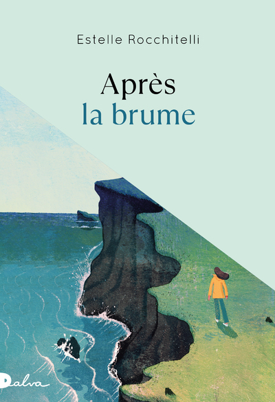 Après la brume - Estelle ROCCHITELLI - DALVA