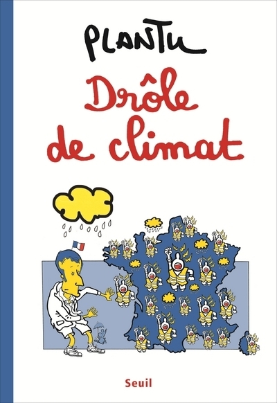 DROLE DE CLIMAT - PLANTU - SEUIL