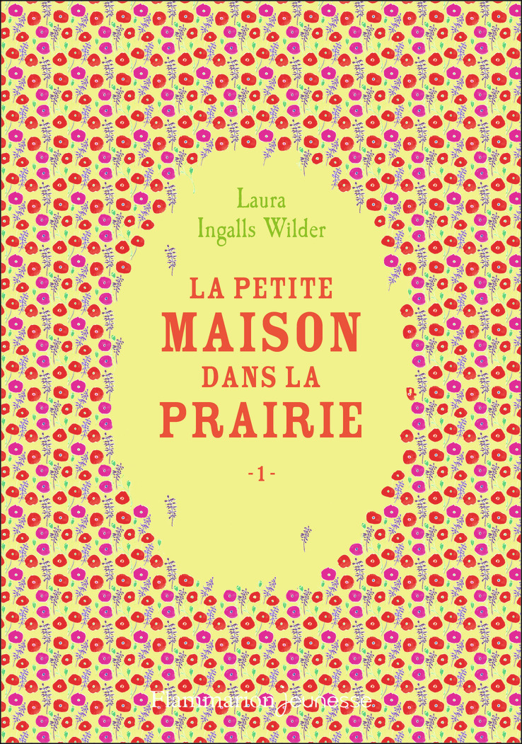 La petite maison dans la prairie - Laura Ingalls Wilder - FLAM JEUNESSE