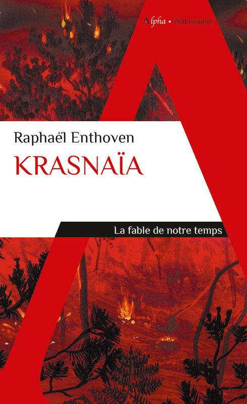 Krasnaïa - Raphaël Enthoven - ALPHA