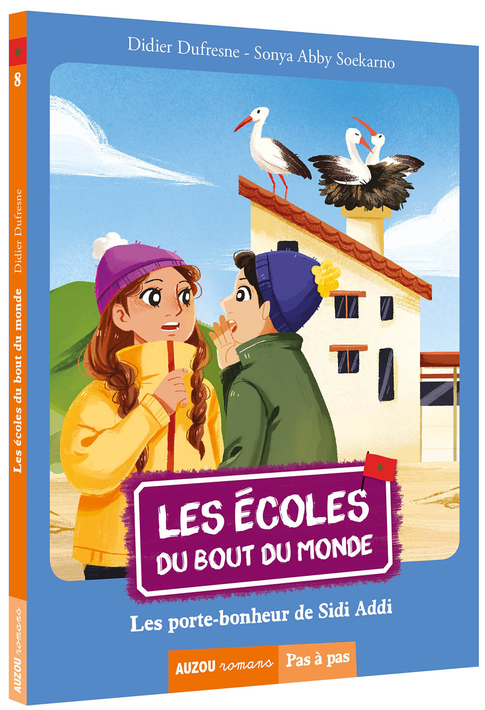 LES ÉCOLES DU BOUT DU MONDE - LES PORTEBONHEUR DE SIDI ADDI - Didier Dufresne, SONYA ABBY SOEKARNO - AUZOU