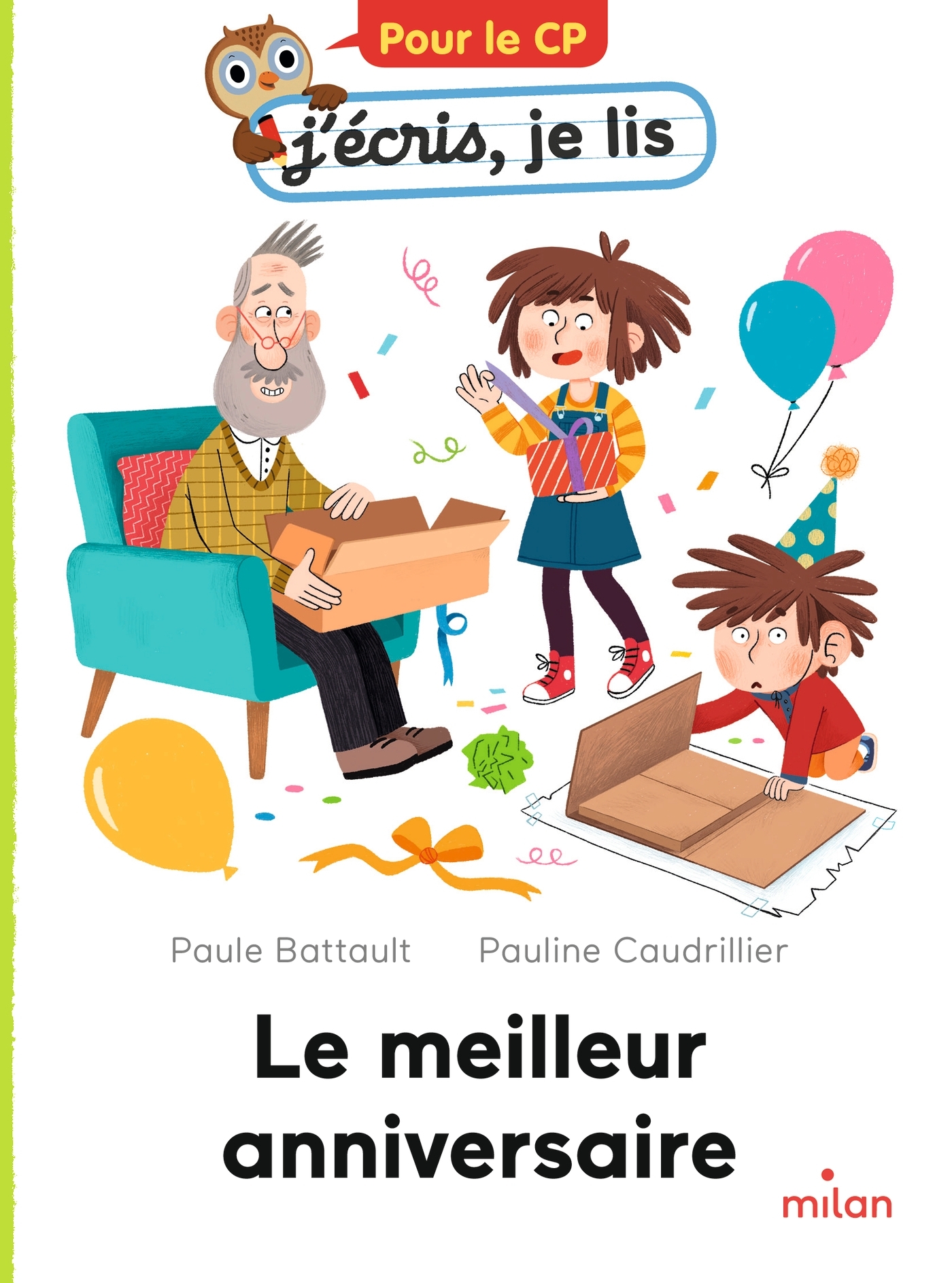 Le meilleur anniversaire - Paule Battault, Pauline Caudrillier - MILAN