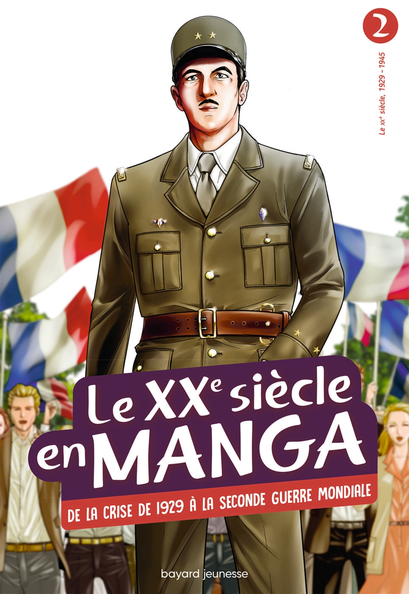 Le XXe siècle en manga, Tome 02 - XXX - BAYARD JEUNESSE