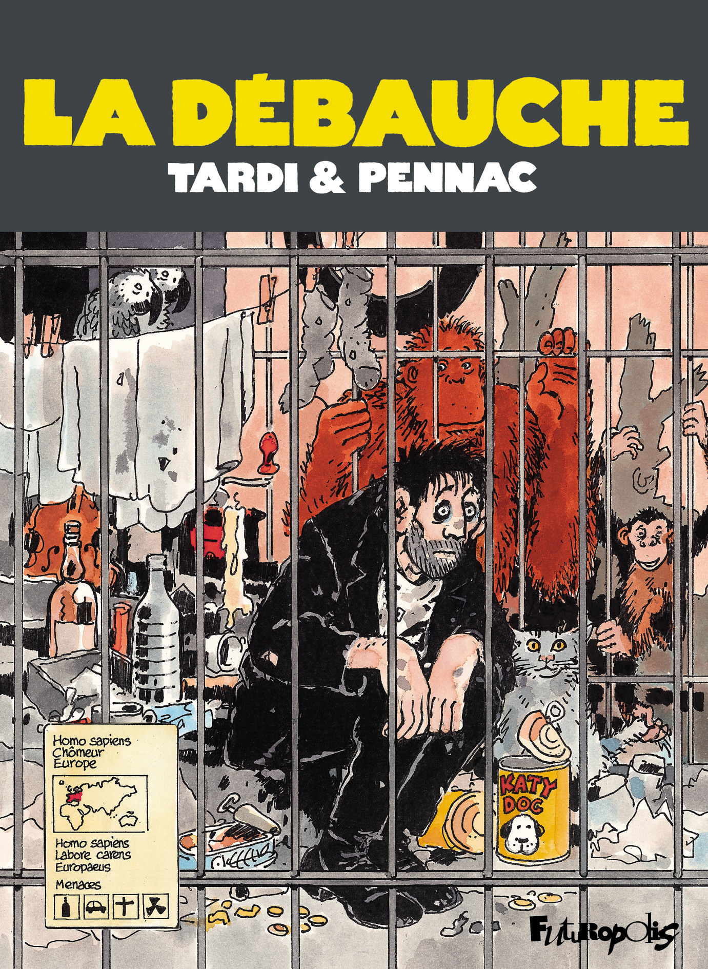 La débauche -  PENNAC/TARDI,  Tardi, Daniel Pennac - FUTUROPOLIS