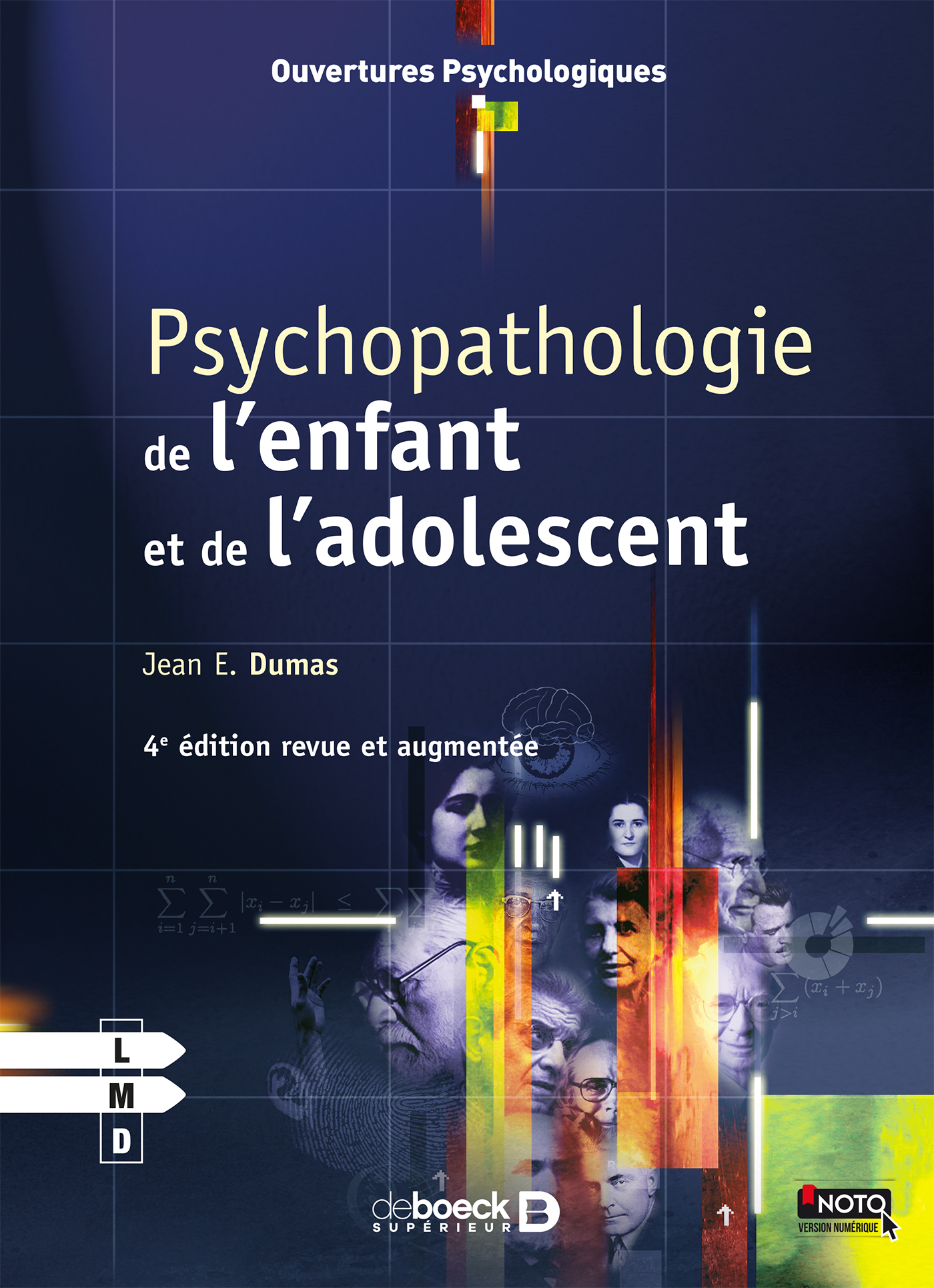 Psychopathologie de l'enfant et de l'adolescent - Jean E Dumas - DE BOECK SUP