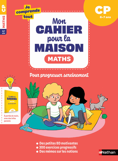 Mon cahier pour la maison - Mathématiques- CP - Isabelle Petit-Jean, Stéphanie Grison, Gwenaëlle ESPAGNOL, Mathieu Demore - NATHAN