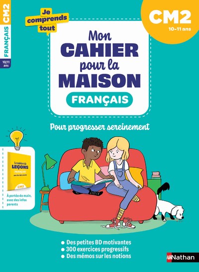 Mon cahier pour la maison - Français CM2 - Isabelle Petit-Jean, Daniel Bensimhon, Lamine Lamine - NATHAN