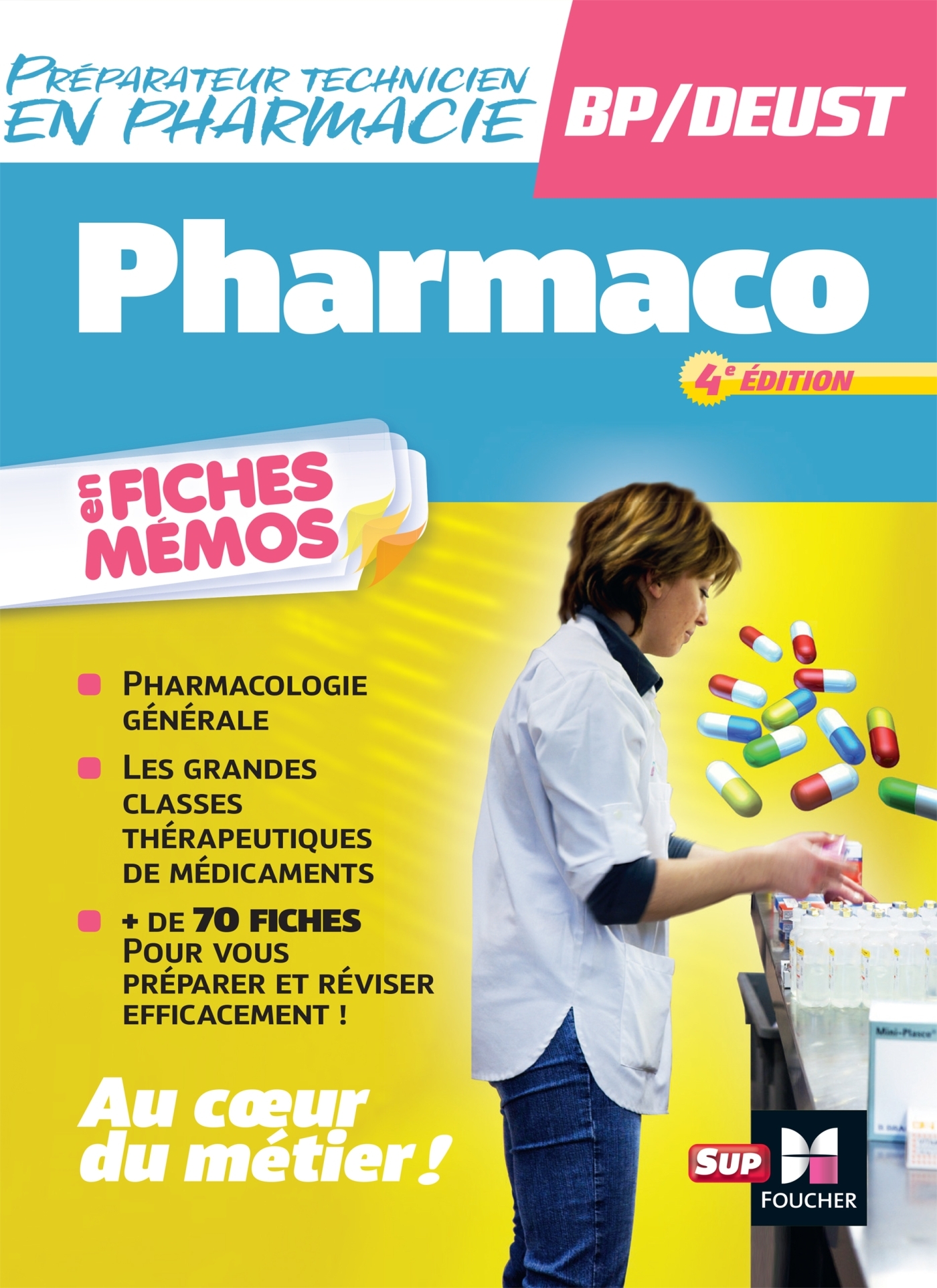 Pharmacologie - BP préparateur en Pharmacie 4e édition - André Le Texier, Kamel Abbadi - FOUCHER