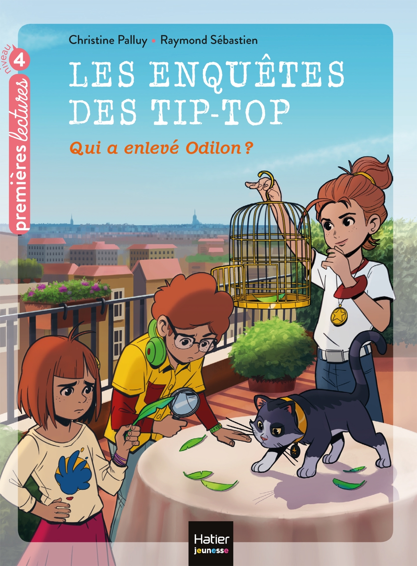 Les enquêtes des Tip Top - Qui a enlevé Odilon ? CE1/CE2 dès 7 ans - Christine Palluy, Raymond Sébastien - HATIER JEUNESSE