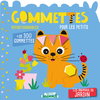 Mon P'tit Hemma Gommettes pour les petits - Les animaux du jardin - Carotte et compagnie Carotte et compagnie - HEMMA