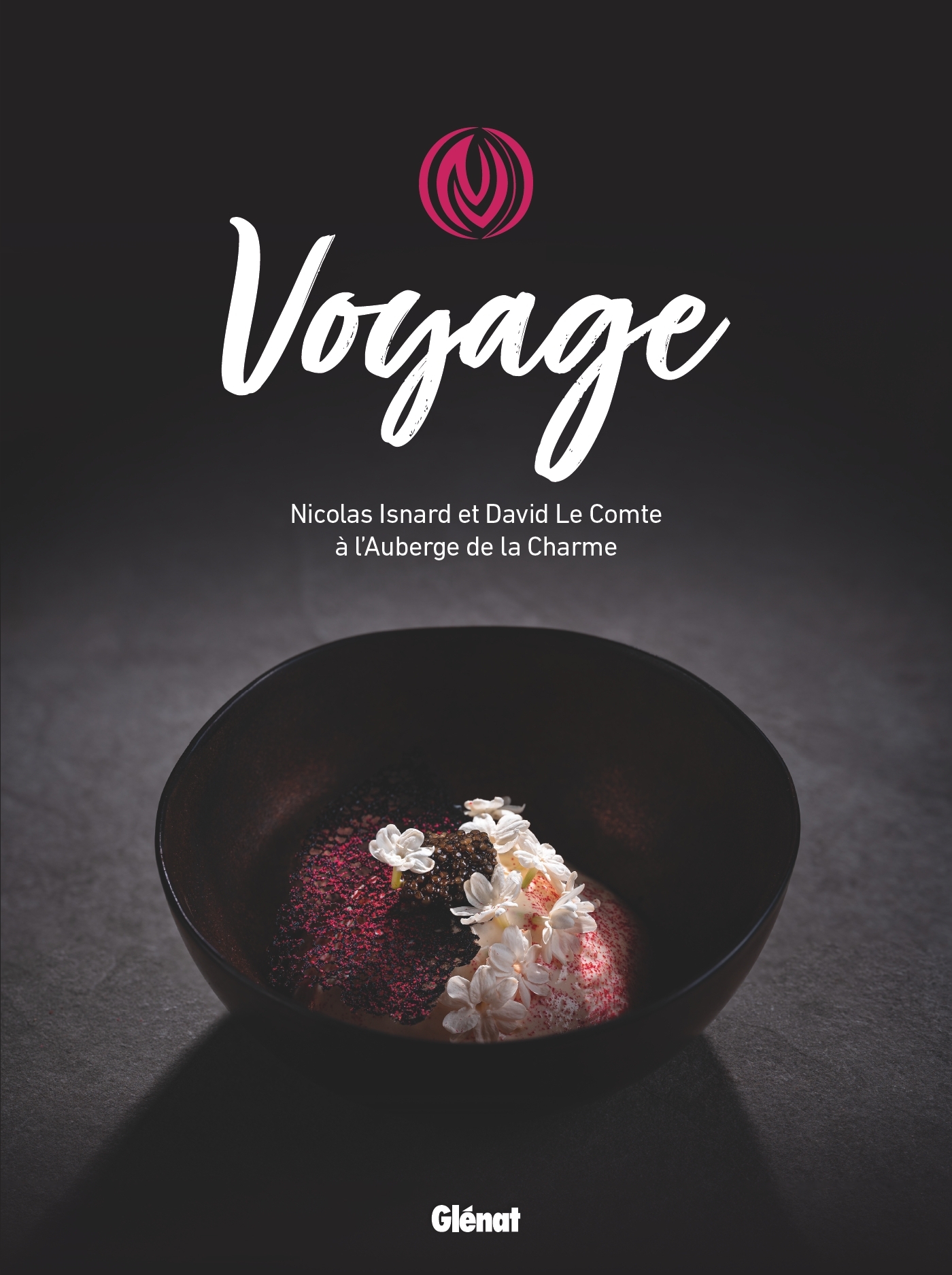 Voyage, Nicolas Isnard et David Le Comte à l'Auberge de la Charme - Olivia Gurdjian, Nicolas Isnard, Lucas Gurdjian - GLENAT Voyage, Nicolas Isnard et David Le Comte à l'Auberge de la Charme - Olivia Gurdjian, Nicolas Isnard, Lucas Gurdjian - GLENAT