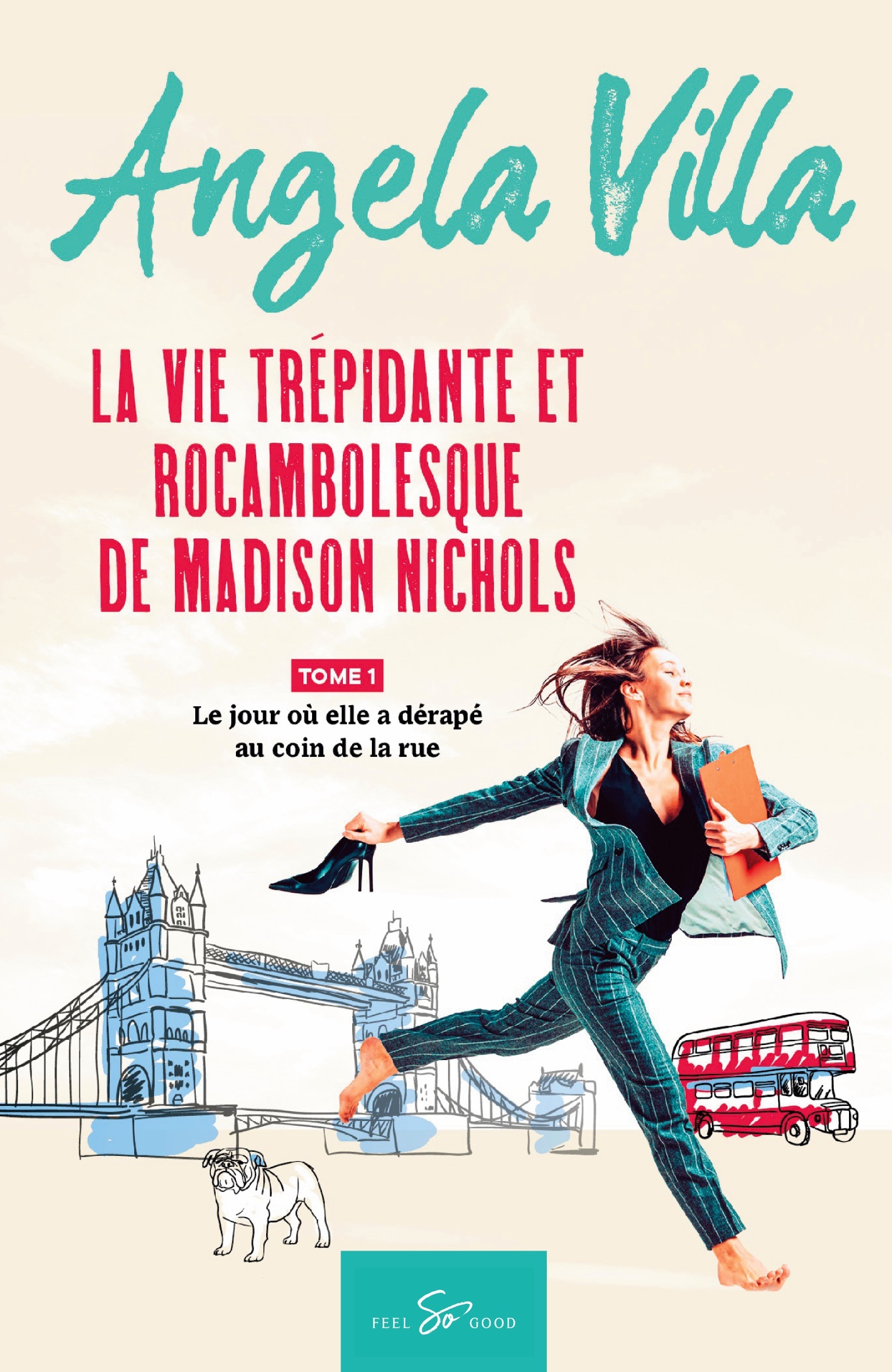 La vie trépidante et rocambolesque de Madison Nichols - Tome 1 - Angela Villa,  Angela Villa - 50MINUTES.COM