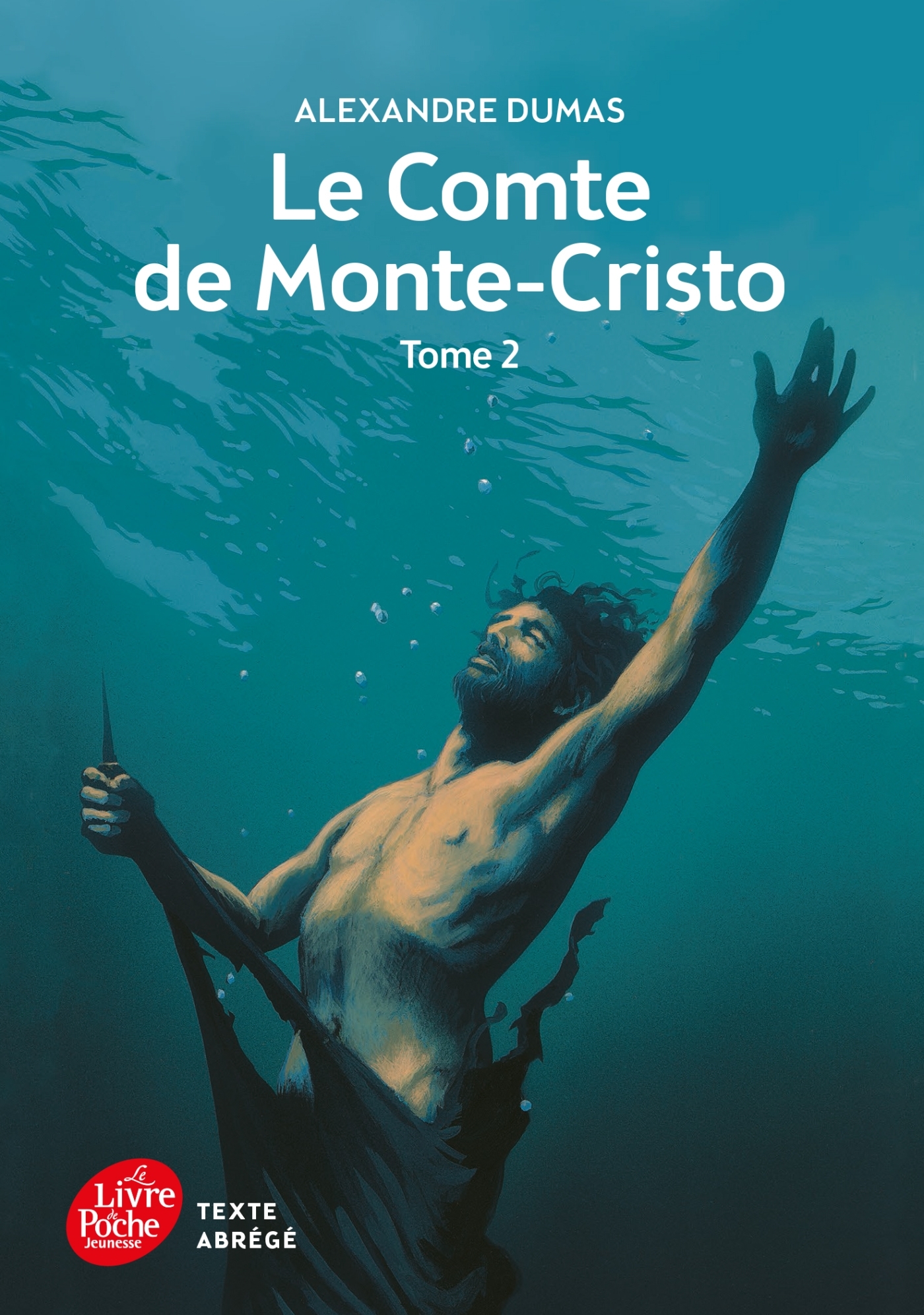 Le Comte de Monte-Cristo - Tome 2 - Texte Abrégé - Alexandre Dumas, Pierre-Marie Valat - POCHE JEUNESSE