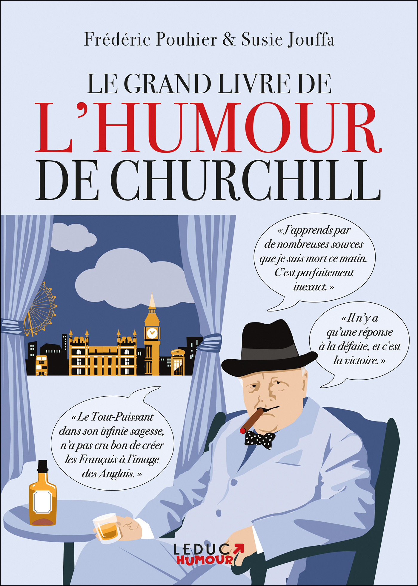 Le grand livre de l'humour de Churchill - Susie Jouffa, FREDERIC POUHIER - LEDUC HUMOUR