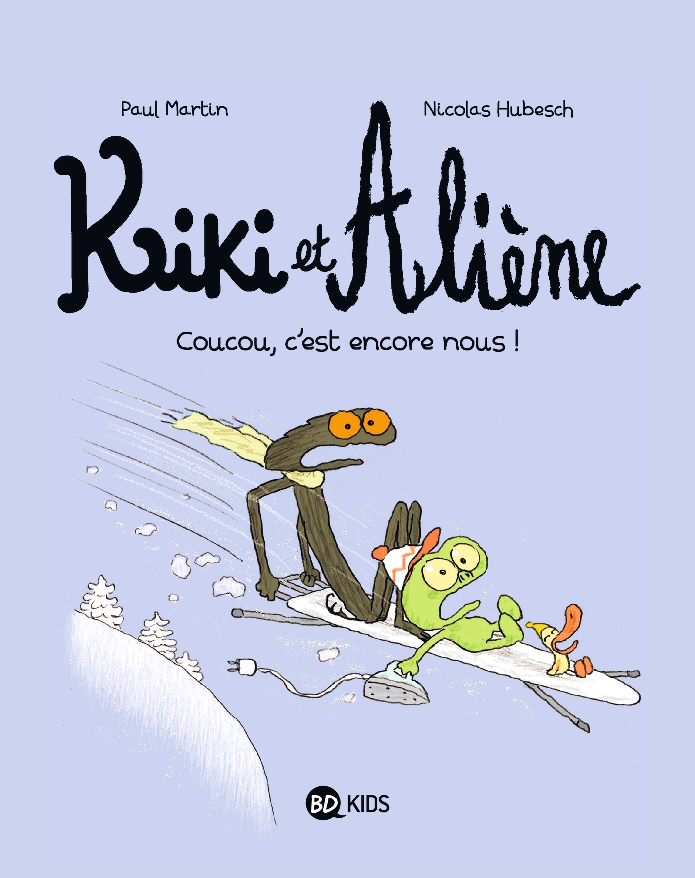 Kiki et Aliène, Tome 02 - Paul Martin, Nicolas Hubesch - BAYARD JEUNESSE