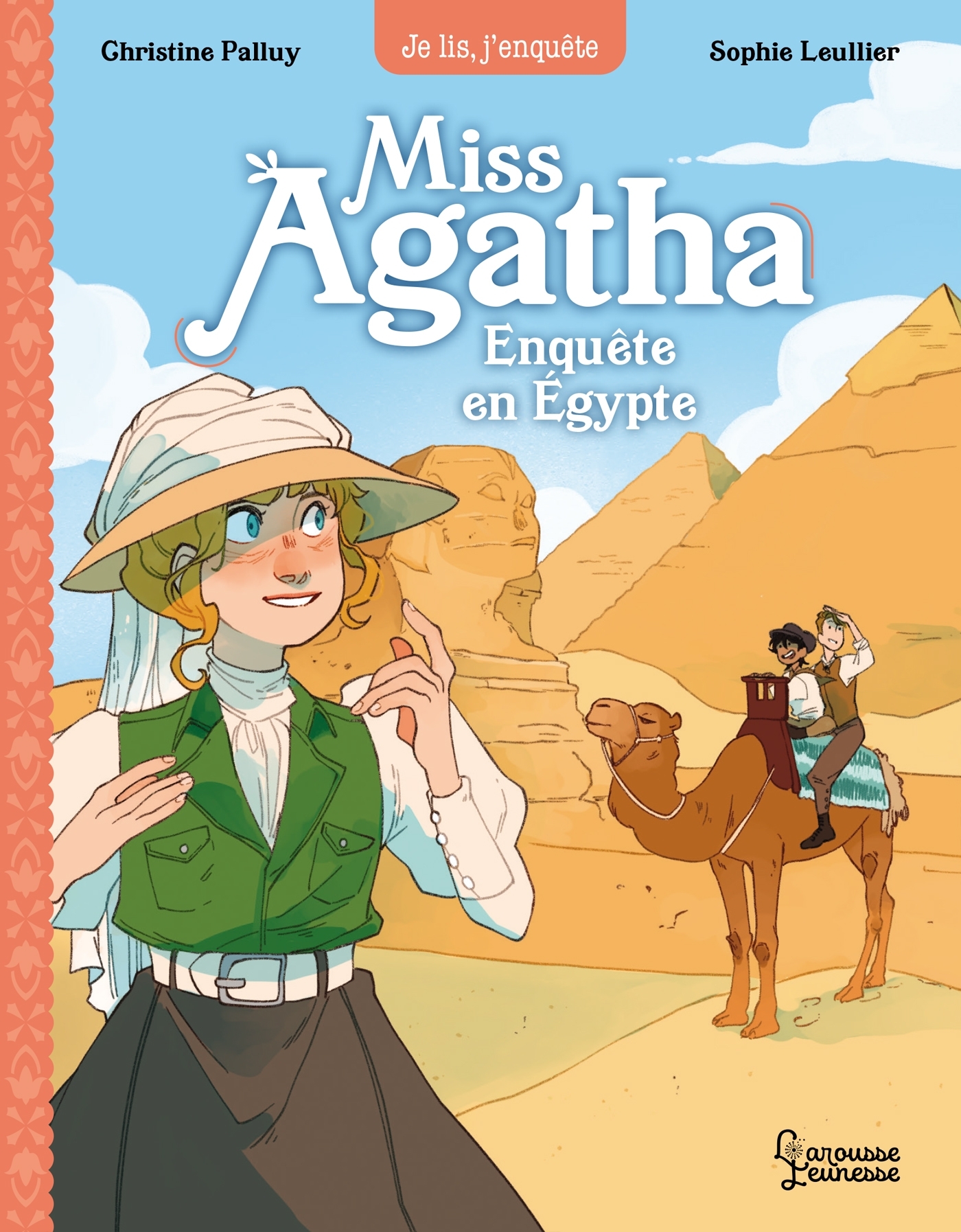 Miss Agatha - Enquête en Egypte - Christine Palluy, Sophie Leullier - LAROUSSE