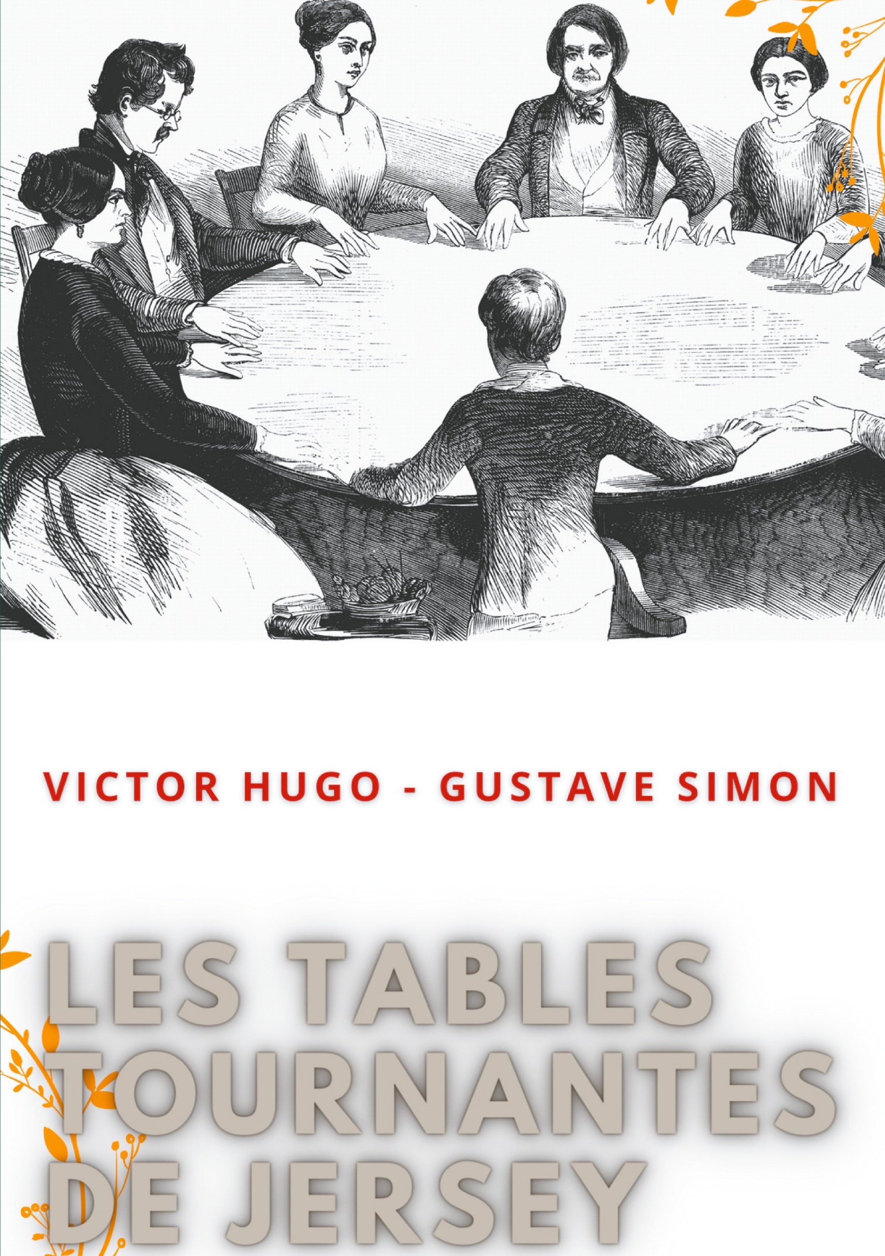 Les tables tournantes de Jersey - Gustave Simon, Victor Hugo - BOOKS ON DEMAND