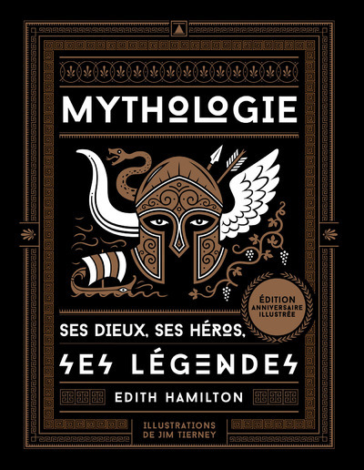 Mythologie - Ses dieux, ses héros, ses légendes - Edith Hamilton, Jim Tierney - DERVY