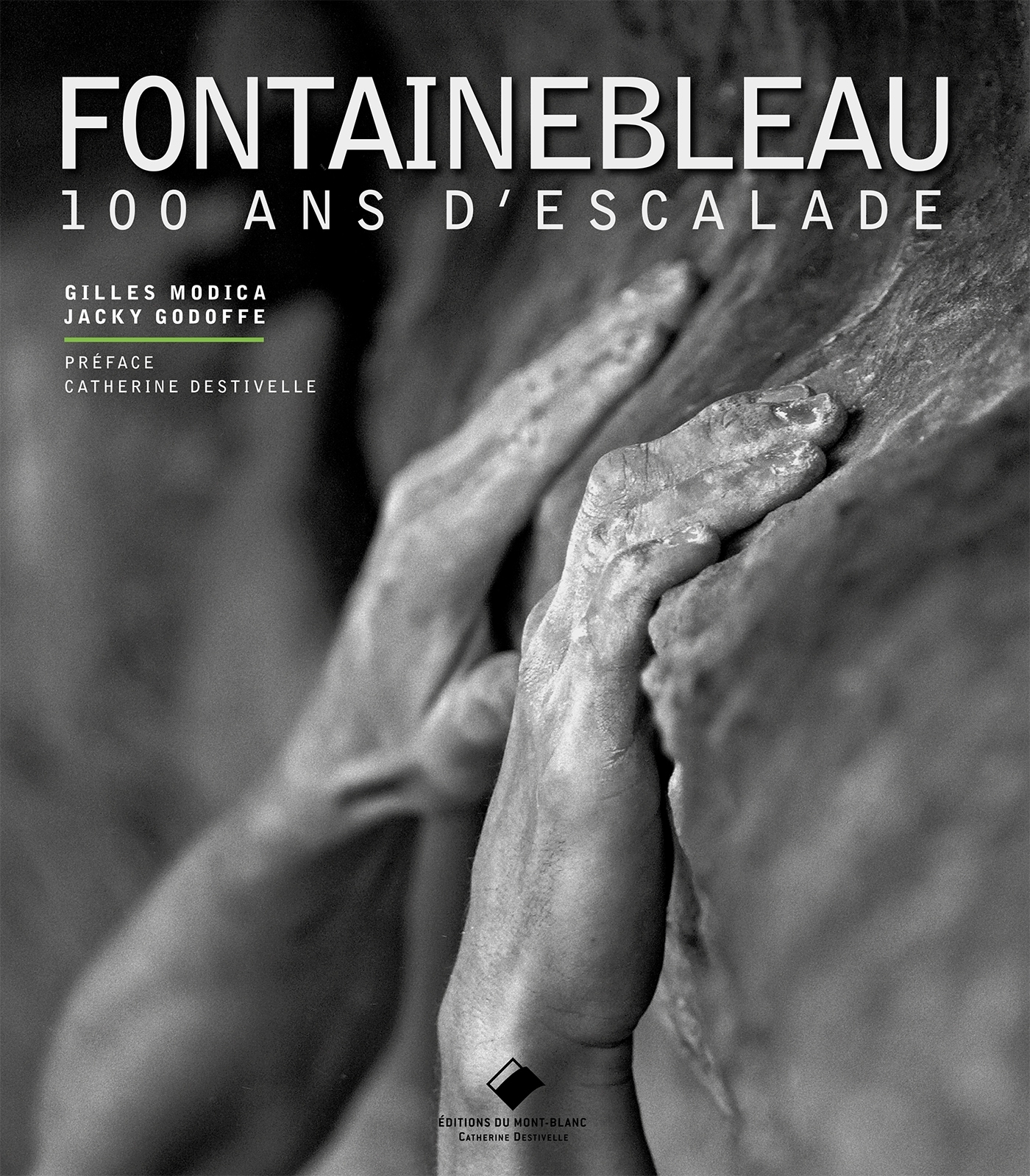 Fontainebleau NE - Gilles Modica, Jacky Godoffe - MONT BLANC ED