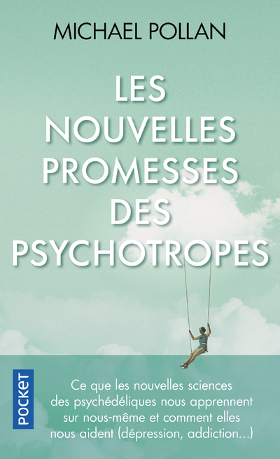 Les nouvelles Promesses des psychotropes - Michael Pollan, Caroline Lee, Leslie Talaga, Vincent Verroust, Bertrand Lebeau lebovici - POCKET