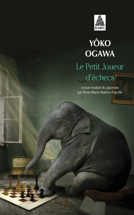 Le Petit Joueur d'échecs - Yôko Ogawa, Rose-Marie Makino-Fayolle - ACTES SUD