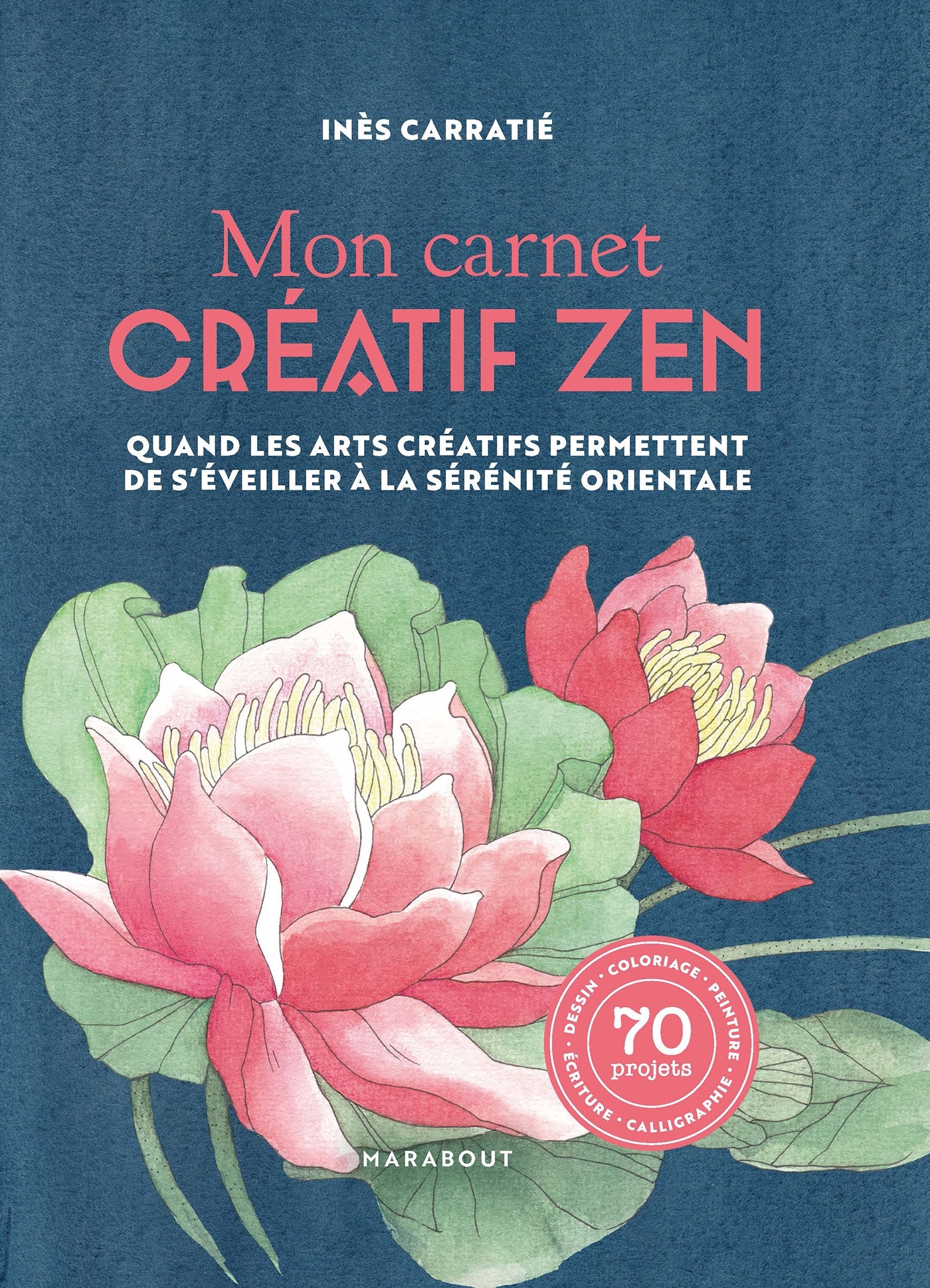 Mon carnet créatif zen - Nini Peony Nini Peony - MARABOUT