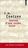 Journal d'une année noire - J. M. Coetzee - POINTS