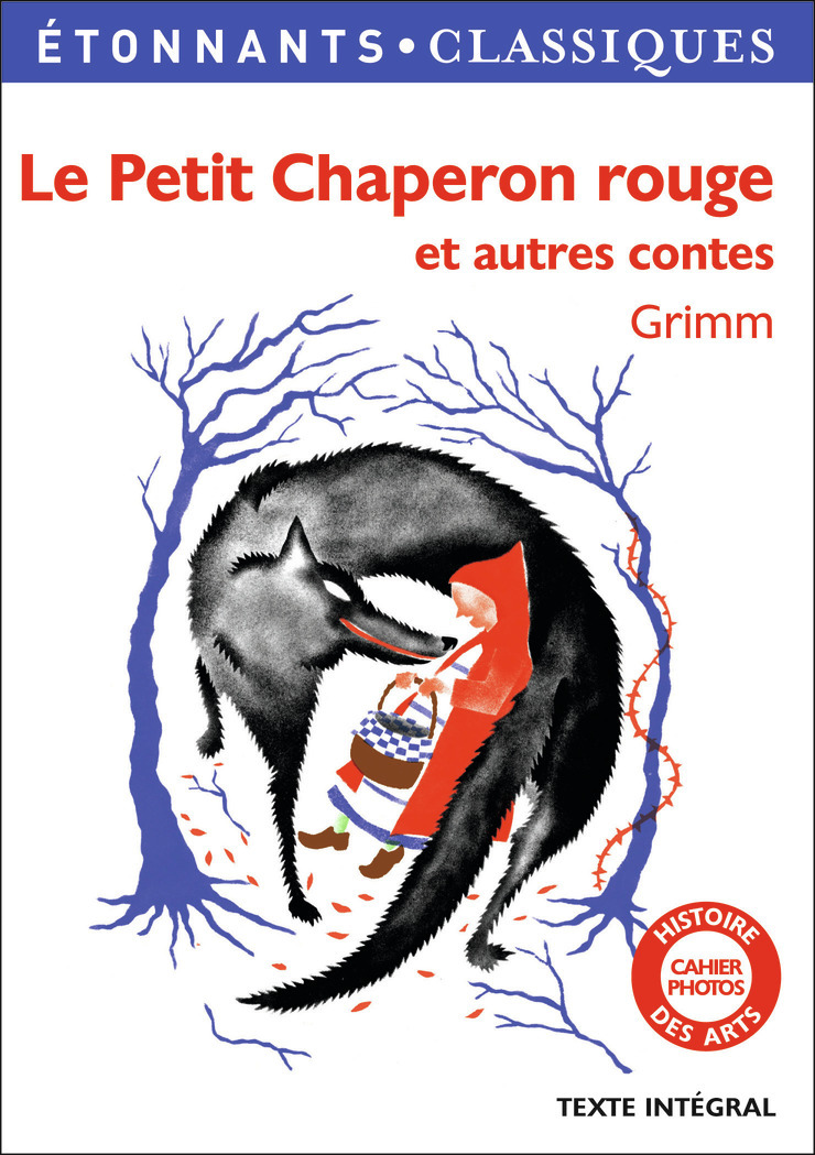 Le Petit Chaperon rouge - Wilhelm Grimm, Jacob Grimm - FLAMMARION