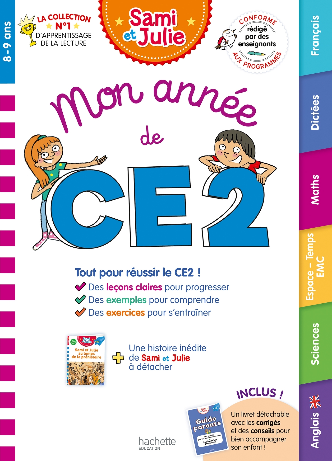 Mon année de CE2 avec Sami et Julie (toutes les matières) - Laure Voirin-Bremont, Pierre Brémont, Sophie de Mullenheim, Alain Boyer, Thérèse Bonté - HACHETTE EDUC