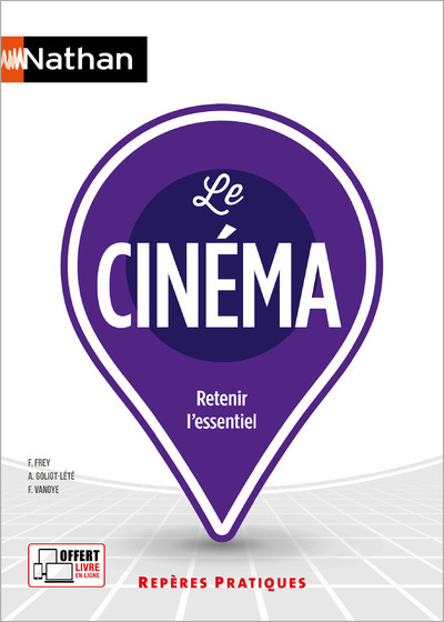 Le cinéma - N° 60 - Francis Frey, Anne Goliot-Lété, Francis Vanoye - NATHAN