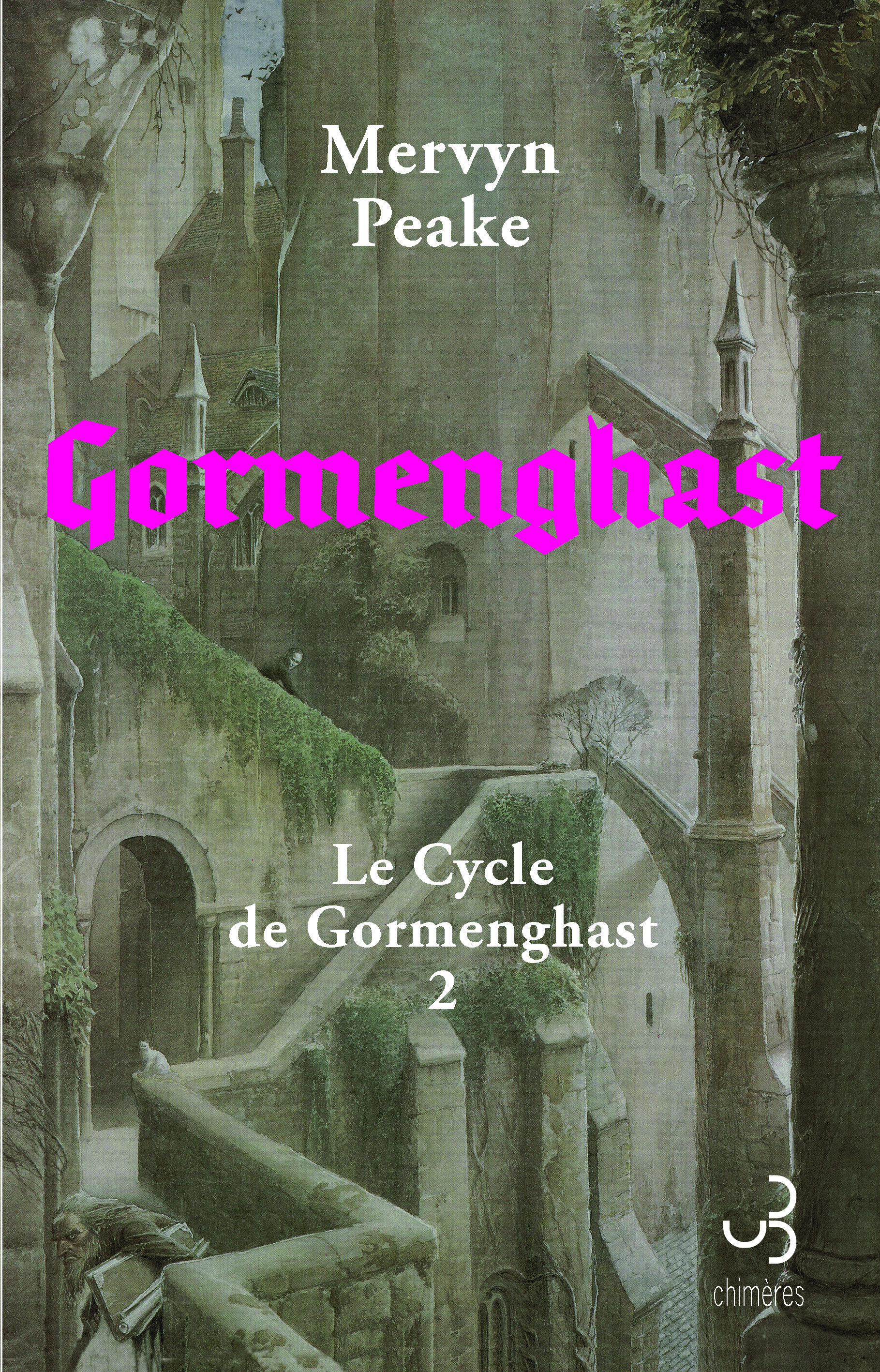 Gormenghast - Mervyn Peake, Patrick Reumaux, Alan Lee, Michael Moorcock, Carole Delporte, Gilberte Lambrichs - BOURGOIS