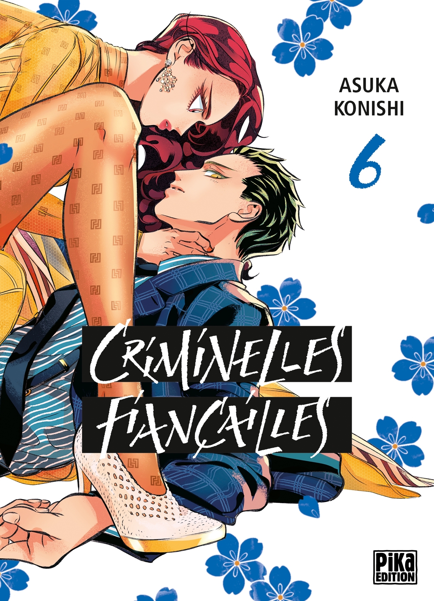 Criminelles Fiançailles T06 - Asuka Konishi - PIKA