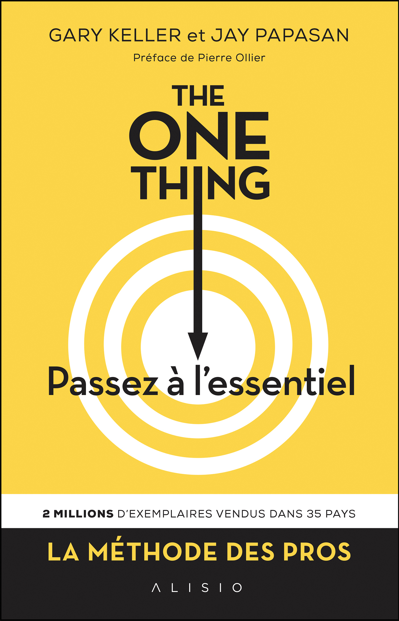 The one thing - Gary Keller, Jay Papasan, Cédric Perdereau, Pierre Ollier - ALISIO