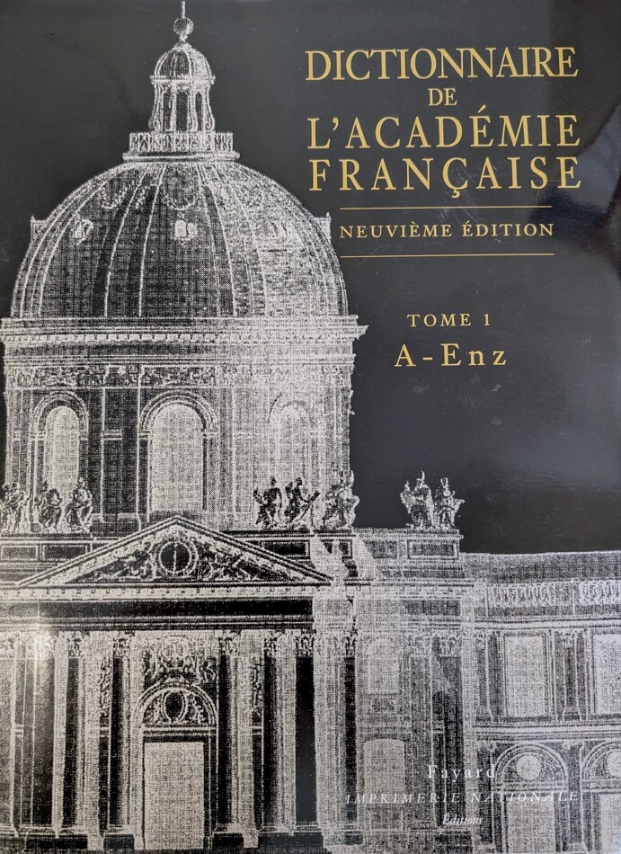 Dictionnaire de l'Académie française Tome 1 -   - FAYARD