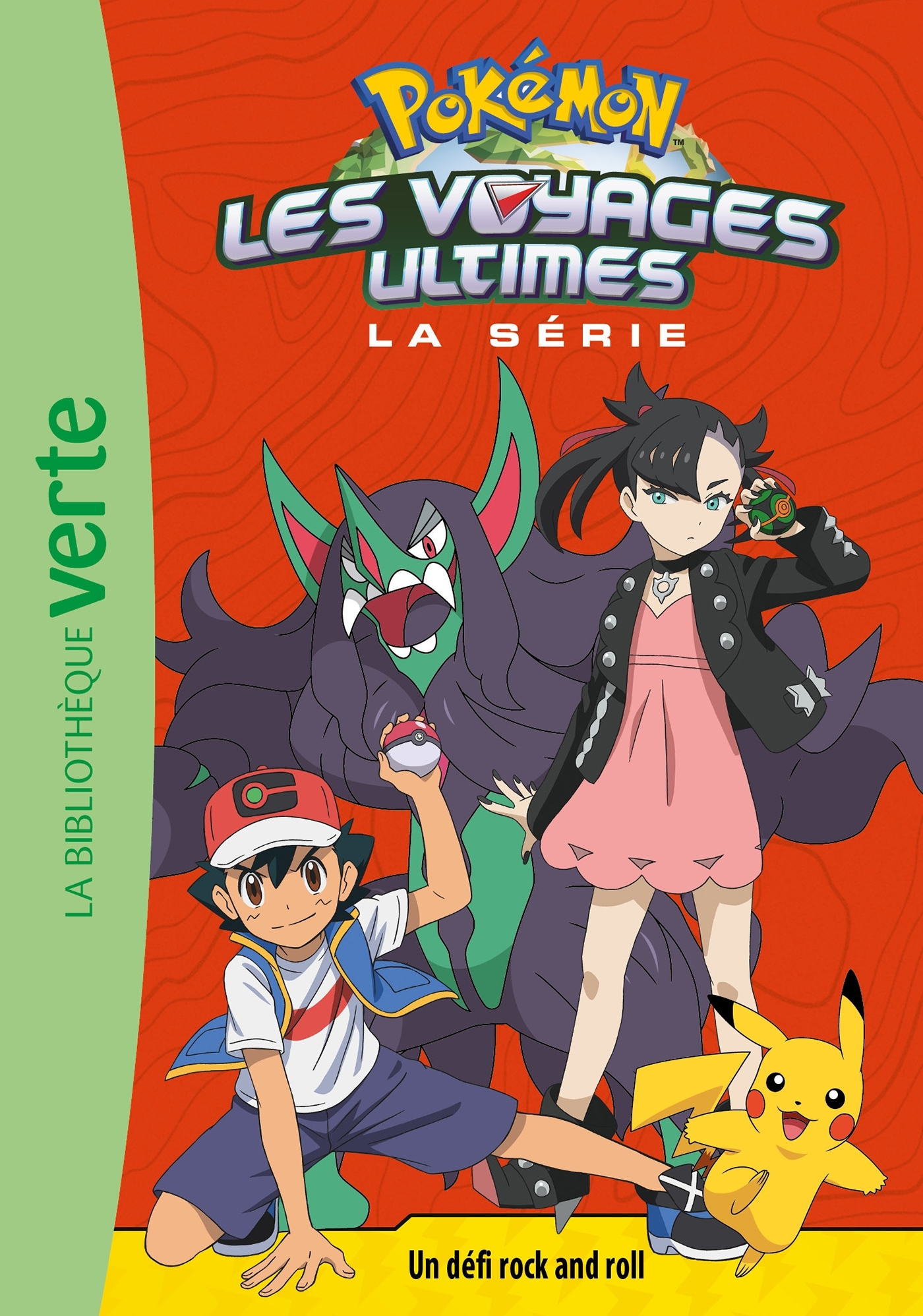 Pokémon Les voyages ultimes 21 - Un défi rock and roll -   - HACHETTE JEUN.