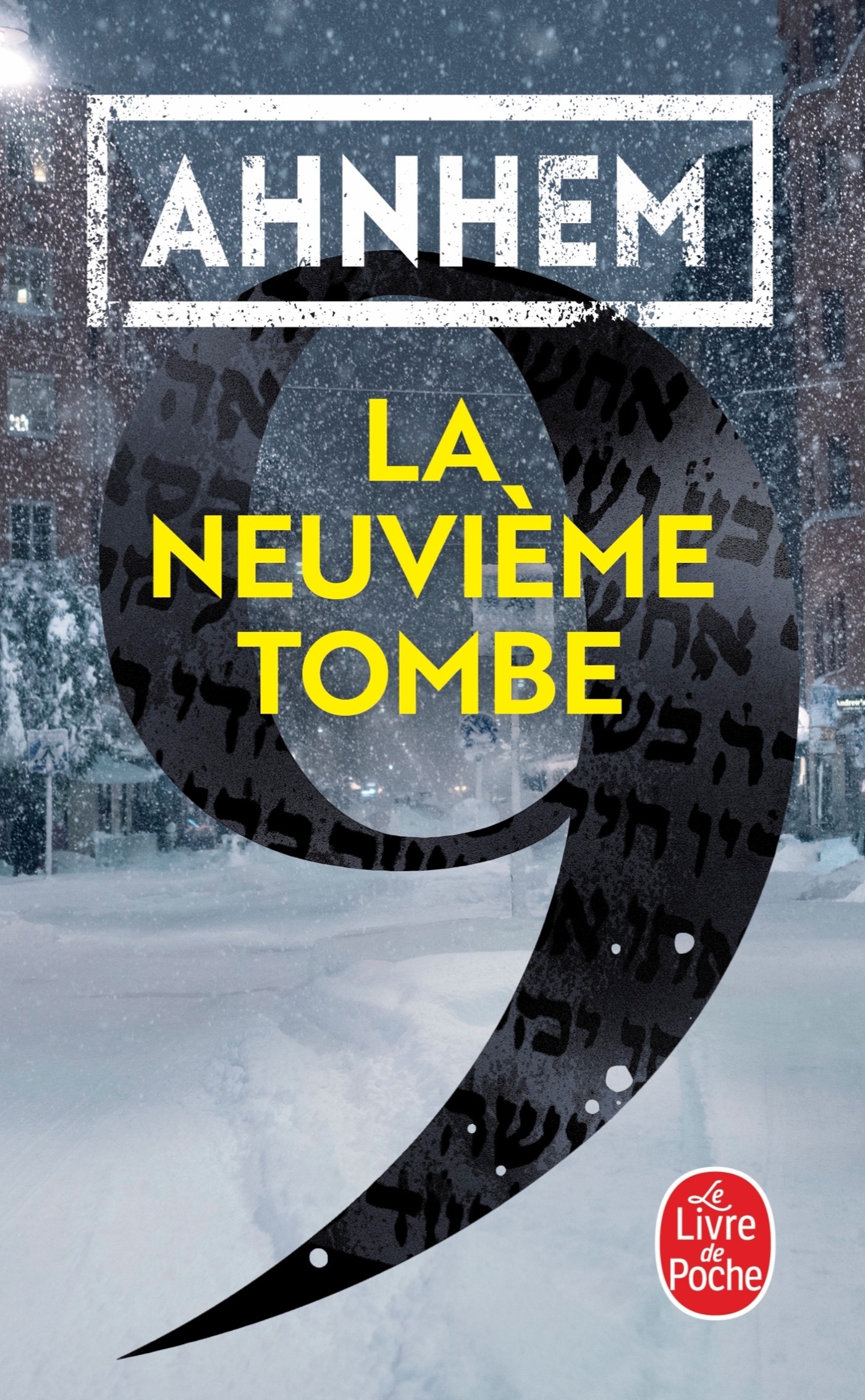 La Neuvième tombe - Stefan Ahnhem - LGF