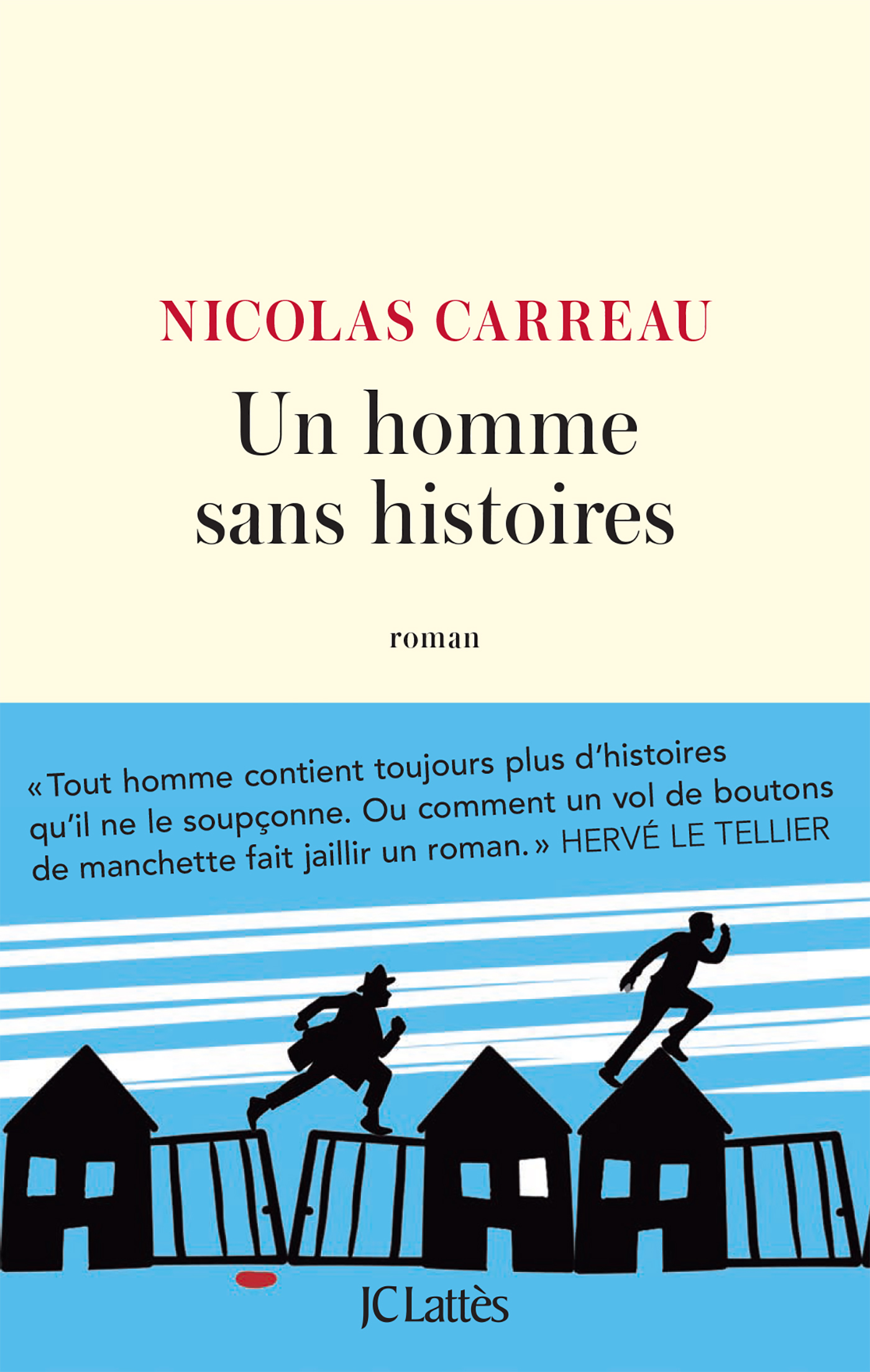 Un homme sans histoires - Nicolas Carreau - LATTES