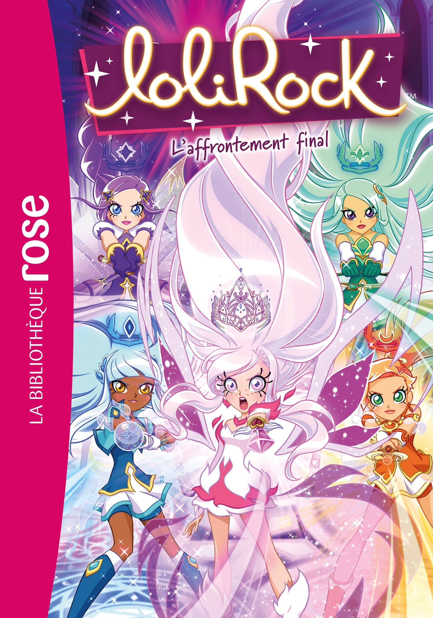 LoliRock 43 - L'affrontement final - Marathon Média Marathon Média,  MARATHON MEDIA - HACHETTE JEUN.