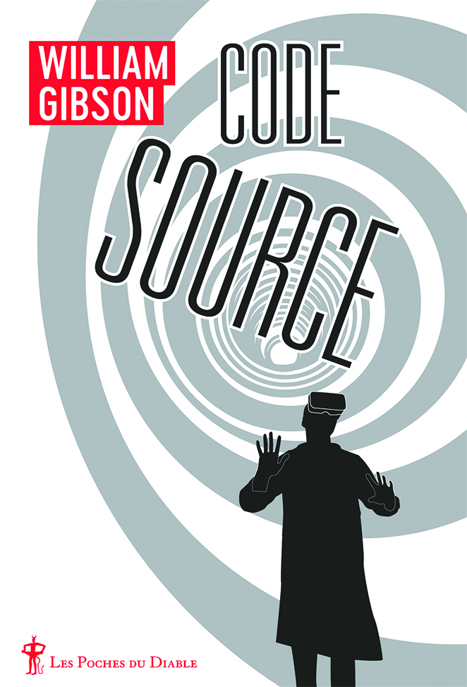 Code source - William Gibson, Alain Smissi - DIABLE VAUVERT