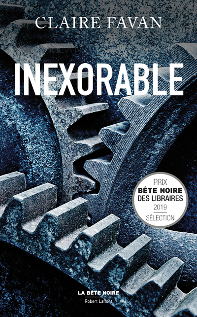 Inexorable - Claire Favan, Gabriel Favan - ROBERT LAFFONT