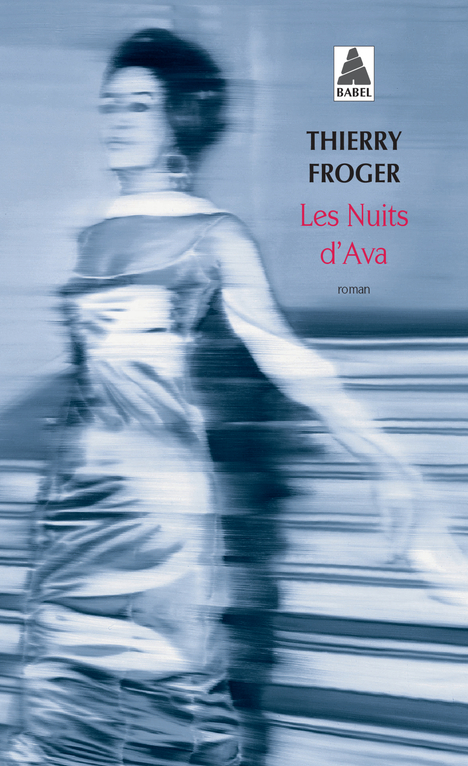 Les Nuits d'Ava - Thierry Froger - ACTES SUD