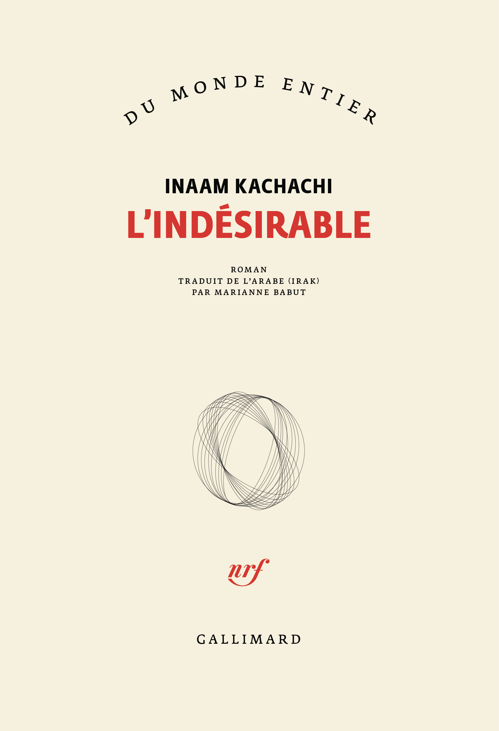 L'indésirable - Inaam Kachachi, Marianne Babut - GALLIMARD