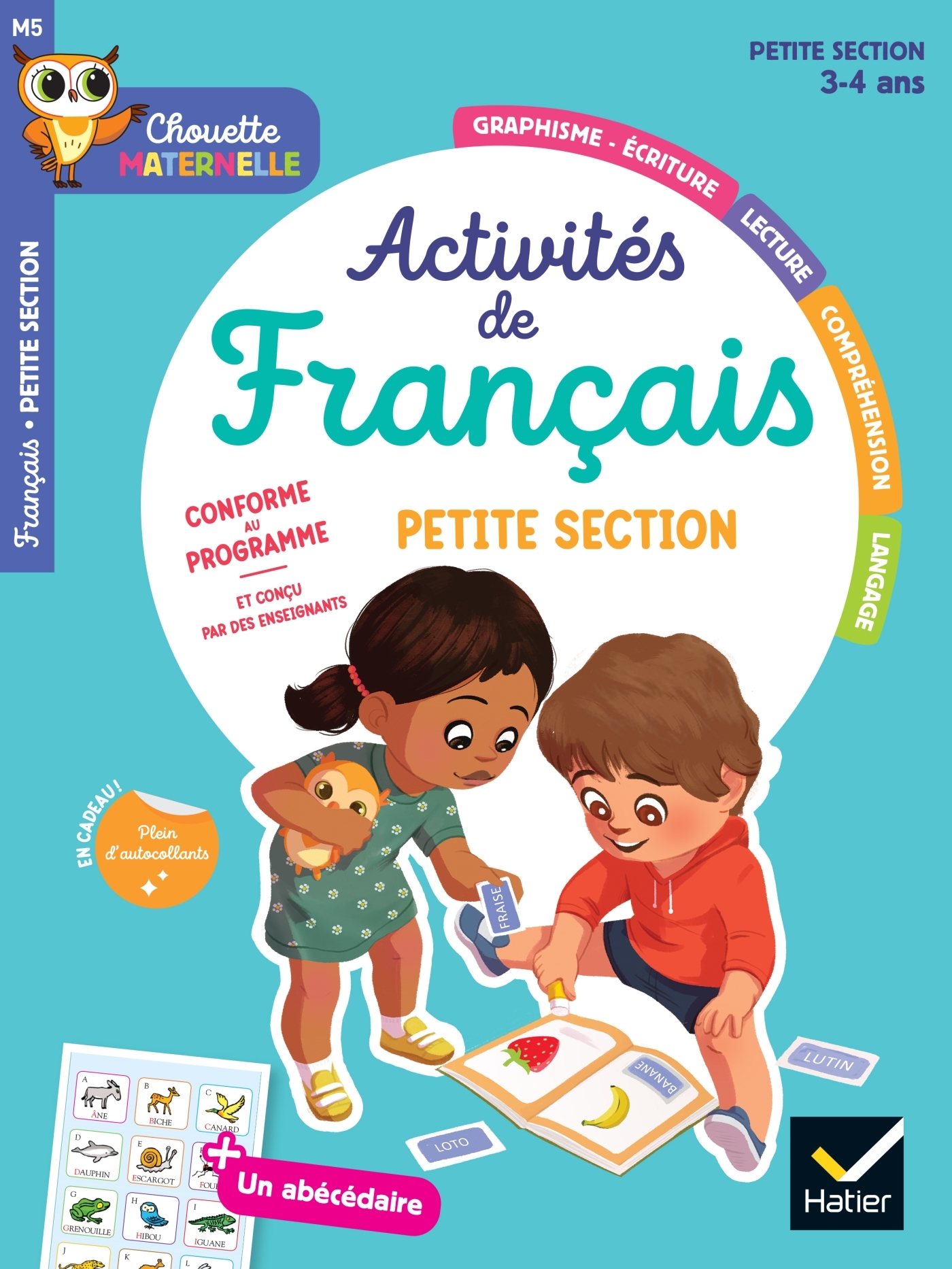 Chouette Maternelle - Activités de français Petite Section - 3 ans - Evelyne Barge, Marco Overzee, Frédéric Rébéna - HATIER