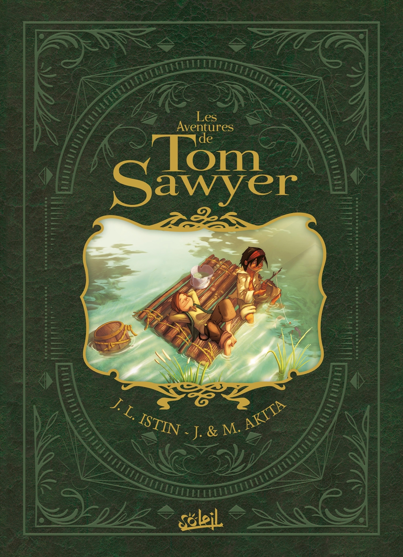 Les Aventures de Tom Sawyer - Intégrale - Akita Akita, Jean-Luc Istin, Mathieu Akita - SOLEIL